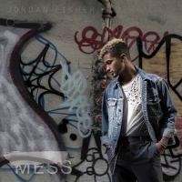 Jordan Fisher - Mess (Single) (2017) (Mp3 320kbps) [Hunter]