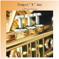 VA - Trumpet ' N ' Jazz (All Tracks Remastered) Mp3 320kbps [PMEDIA] ️