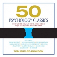 Tom Butler-Bowdon - 50 Psychology Classics