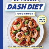 30-Minute DASH Diet Cookbook