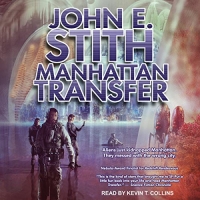 Manhattan Transfer - John E. Stith - 2018 (Sci-Fi) [Audiobook] (miok) [WWRG]