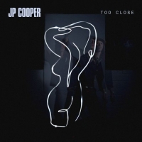 JP Cooper - Too Close (2020) Mp3 320kbps [PMEDIA] ️
