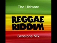 the ultimate reggae riddim sessions mix the ultimate reggae riddim sessions mix