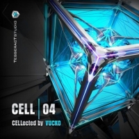 VA - Cell 04 [Compiled By Vucko] (2018) MP3 [320 kbps]