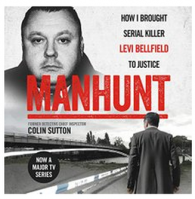 Manhunt: How I Brought Serial Killer Levi Bellfield To Justice