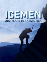 Icemen 200 Years In Antarctica 2020 DOCU 1080p WEB H264-PFa