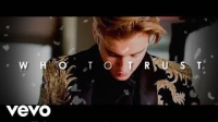 Justin Bieber - Who to Trust Justin Bieber - Who to Trust