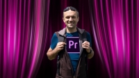 Udemy - Master Premiere Pro - Advanced Techniques