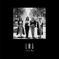 Little Mix - LM5 (2018) (Deluxe Album) (FLAC Quality Songs) [PMEDIA]