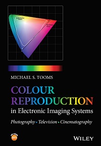 Colour Reproduction in Electronic Imaging Systems - Photography, Television, Cinematography