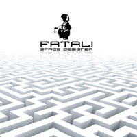 Fatali - Space Designer - 2009 Fatali - Space Designer - 2009