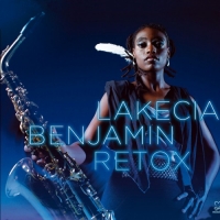 Lakecia Benjamin - Retox (2012)
