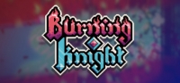 Burning Knight Burning Knight