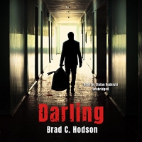 Darling - Brad C. Hodson - 2017 (Horror) [Audiobook] (miok)