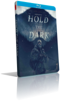Hold the Dark 2018 WEBRip AC3 ITA CB01