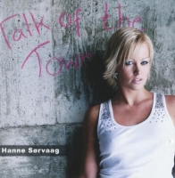 Hanne Sorvaag - Talk Of The Town (2006) Flac