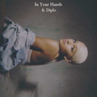 Ariana Grande - In Your Hands (feat. Diplo) [2018] [320 KBPS][Pradyutvam]