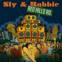 Sly & Robbie - Red Hills Road (2021) [FLAC] [DJ]