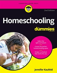 Homeschooling For Dummies, 2nd Edition