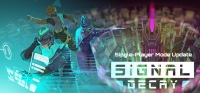 Signal Decay v0.8.1.8 Signal Decay v0.8.1.8