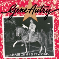 Gene Autry - Complete Columbia Christmas Songs (2019) [FLAC] [DJ]