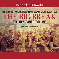 The Big Break - Stephen Dando-Collins - 2017 (History) [Audiobook] (miok)