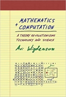 Mathematics and Computation: A Theory Revolutionizing Technology and Science - [BookFlare]