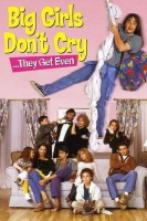 Big Girls Don't Cry They Get Even (1992) (DVD)[TGx]
