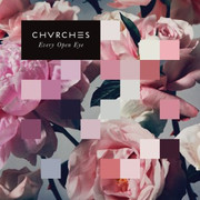 Chvrches - (2020b) Every Open Eye (Unofficial Remaster v1.0 FLAC)