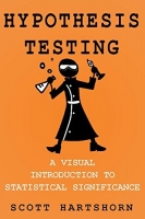 Hypothesis Testing A Visual Introduction To Statistical Significance