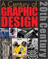 Century of Graphic Design, A Century of Graphic Design, A