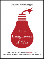 The Imagineers of War-Sharon Weinberger