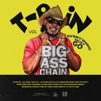T-Pain - Everything Must Go Vol. 2 [2018] [192 KBPS][Pradyutvam]
