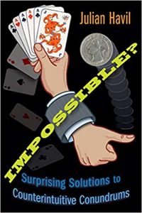 Impossible?: Surprising Solutions to Counterintuitive Conundrums [NulledPremium]