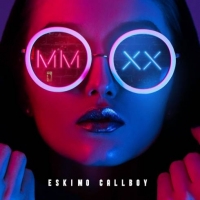 Eskimo Callboy - MMXX - EP (2020) Mp3 320kbps [PMEDIA] ️
