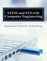 STEM and STEAM: Computer Engineering STEM and STEAM: Computer Engineering