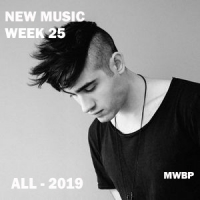 New Music Week 25 - All (2019) [MWBP]