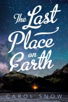 The Last Place on Earth by Carol Snow .epub