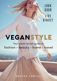 Vegan Style - Your Plant-based Guide to Fashion - Beauty - Home - Travel Vegan Style - Your Plant-based Guide to Fashion - Beauty - Home - Travel