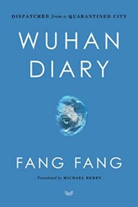 Wuhan Diary: Dispatches from a Quarantined City [NulledPremium]