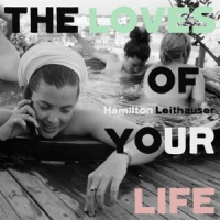 Hamilton Leithauser - The Loves of Your Life (2020) [96hz - 24bit]