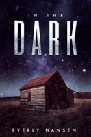 In the Dark - Everly Hansen [EN EPUB] [ebook] [ps]