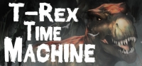 T-Rex Time Machine T-Rex Time Machine