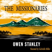 The Missionaries - Owen Stanley - 2018 (Humor) [Audiobook] (miok) [WWRG]