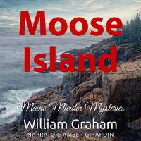 Moose Island - William Graham - 2020 (Mystery) [Audiobook] (miok)