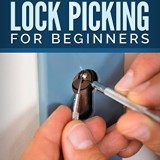 Locks and Lockpicking for Beginners: First Edition