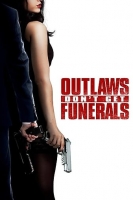 Outlaws Dont Get Funerals 2019 WEBRip x264-ION10 Outlaws Dont Get Funerals 2019 WEBRip x264-ION10