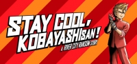 STAY COOL, KOBAYASHI-SAN!: A RIVER CITY RANSOM STORY STAY COOL, KOBAYASHI-SAN!: A RIVER CITY RANSOM STORY