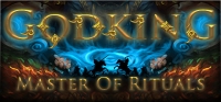 Godking: Master of Rituals Godking: Master of Rituals