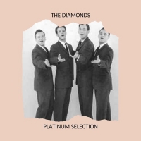 The Diamonds - The Diamonds Platinum Selection (2020) Mp3 320kbps [PMEDIA] ️